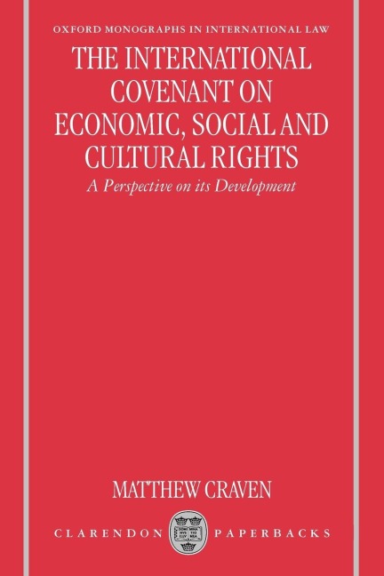 The International Covenant on Economic, Social, and Cultural Rights: A Perspective on Its Development