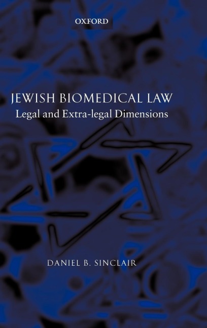 Jewish Biomedical Law: Legal and Extra-Legal Dimensions