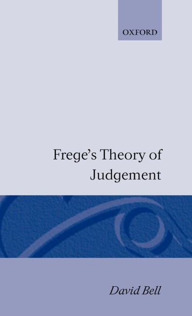Freges Theory of Judgement