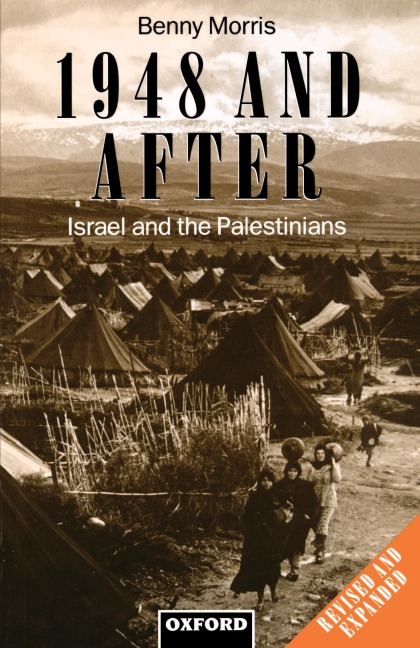 1948 and After: Israel and the Palestinians