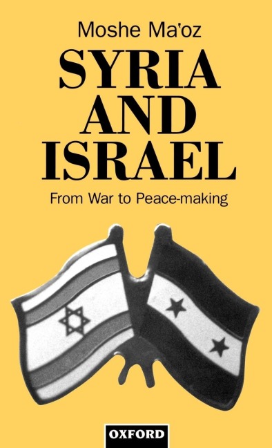 Syria and Israel: From War to Peacemaking