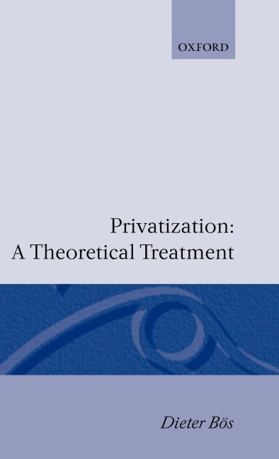 Privatization: A Theoretical Treatment