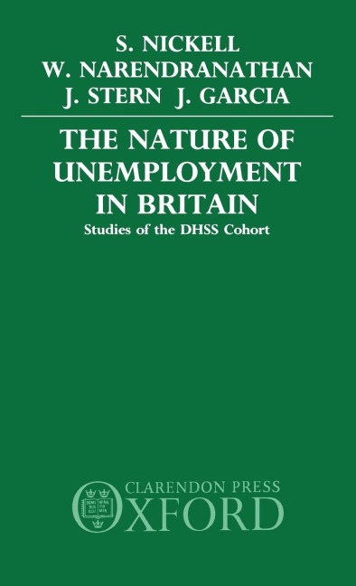 The Nature of Unemployment in Britain: Studies of the Dhss Cohort