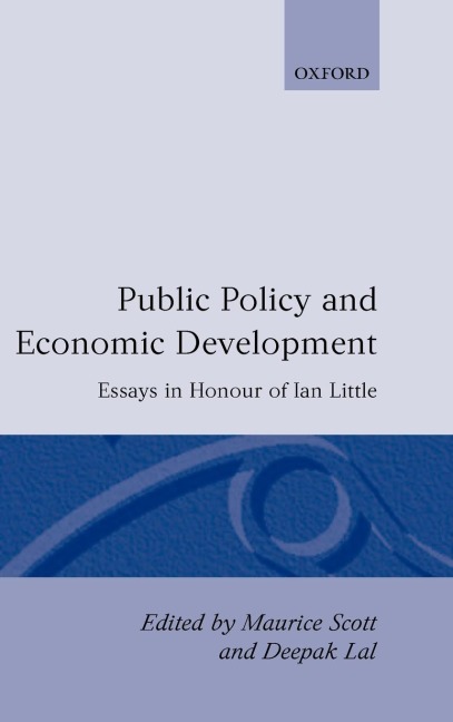 Public Policy and Economic Development: Essays in Honour of Ian Little