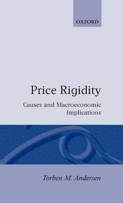 Price Rigidity: Causes and Macroeconomic Implications