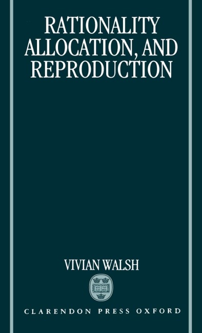 Rationality, Allocation, and Reproduction
