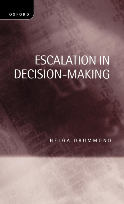 Escalation in Decision-Making: The Tragedy of Taurus