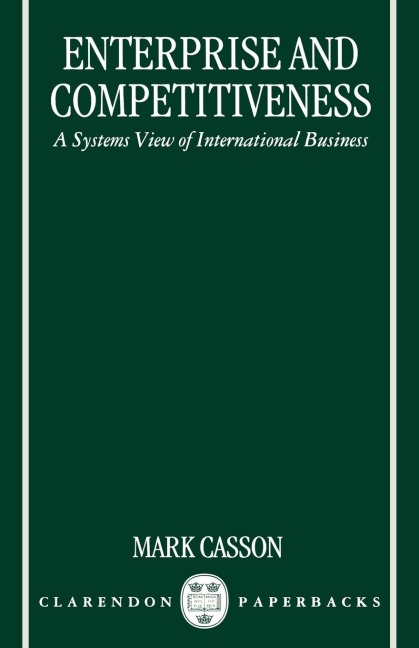 Enterprise and Competitiveness: A Systems View of International Business