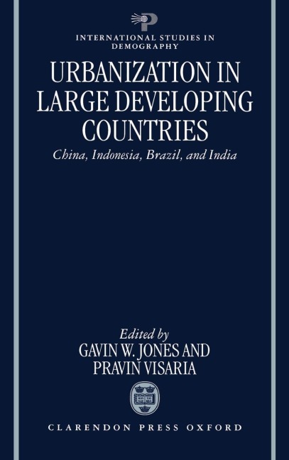 Urbanization in Large Developing Countries: China, Indonesia, Brazil, and India