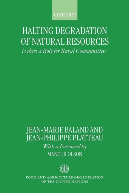 Halting Degradation of Natural Resources: Is There a Role for Rural Communities?