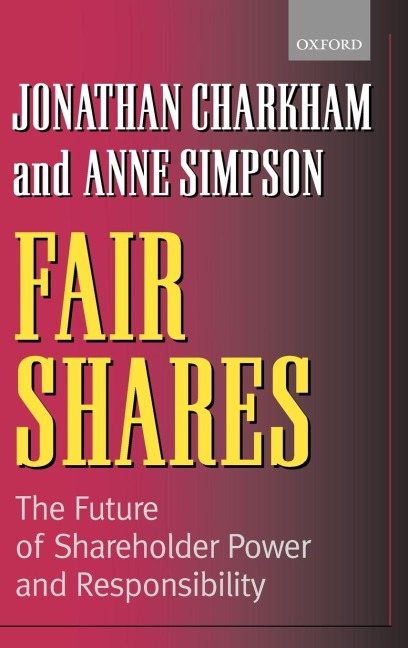 Fair Shares: The Future of Shareholder Power and Responsibility