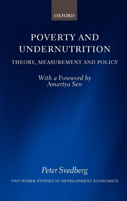 Poverty and Undernutrition: Theory, Measurement and Policy