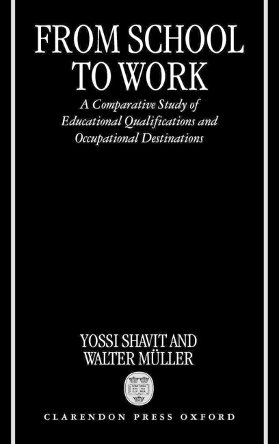 From School to Work: A Comparative Study of Educational Qualifications and Occupational Destinations