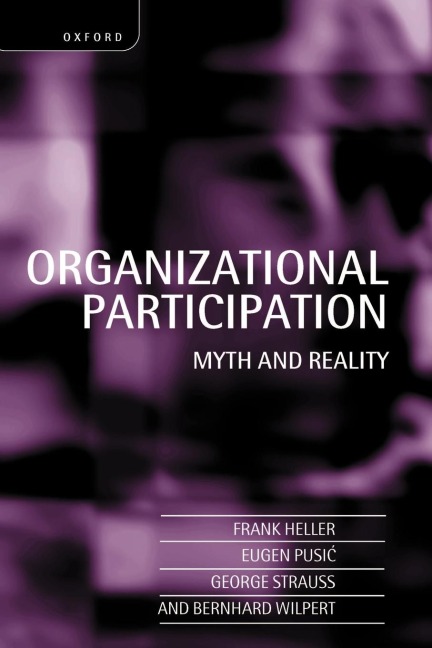 Organizational Participation: Myth and Reality