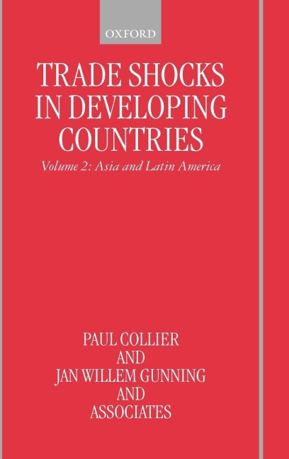 Trade Shocks in Developing Countries: Volume 2: Asia and Latin America