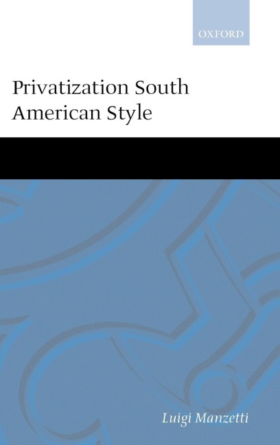 Privatization South American Style