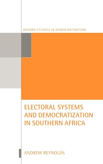 Electoral Systems and Democratization in Southern Africa