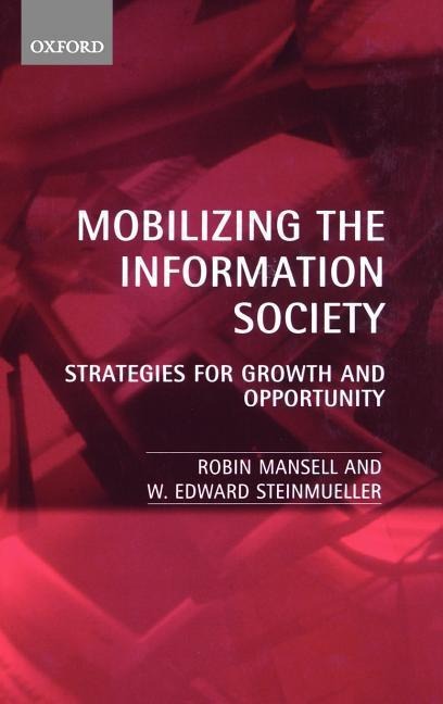 Mobilizing the Information Society: Strategies for Growth and Opportunity