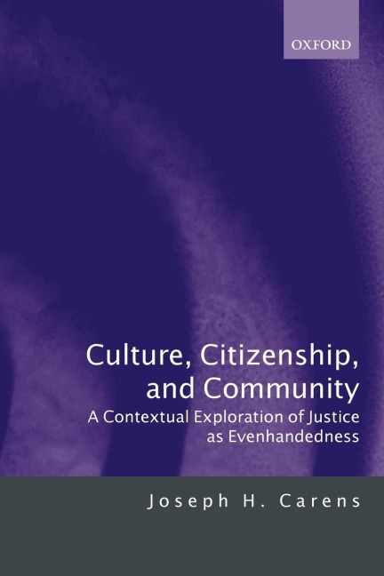 Culture, Citizenship, and Community: A Contextual Exploration of Justice as Evenhandedness