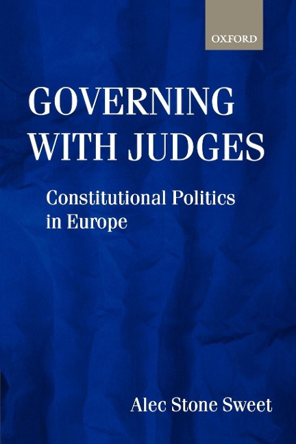 Governing with Judges: Constitutional Politics in Europe