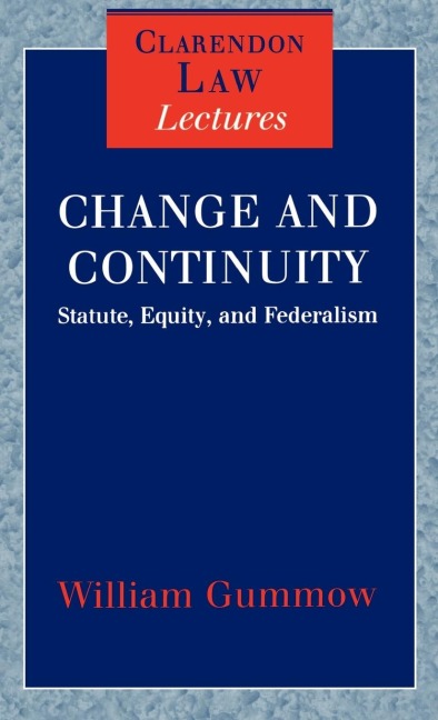 Change and Continuity: Statute, Equity, and Federalism
