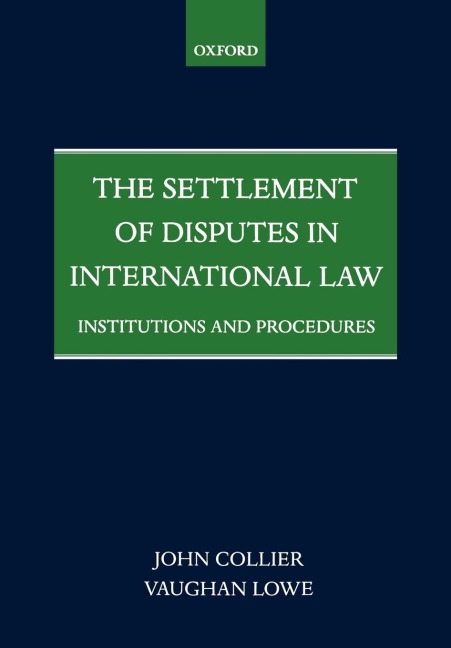 The Settlement of Disputes in International Law Institutions and Procedures (Paperback)