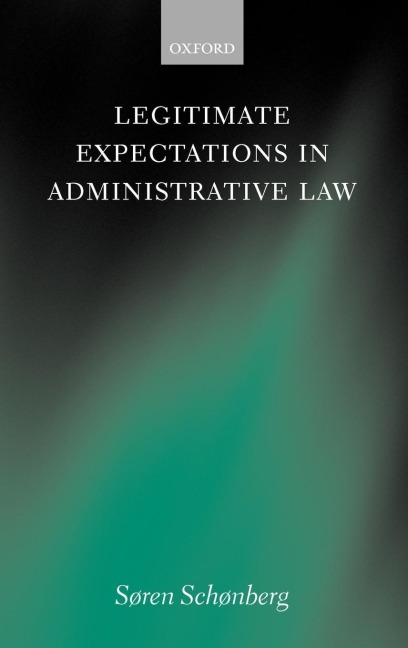 Legitimate Expectations in Administrative Law