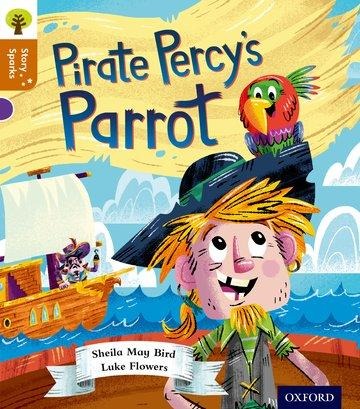 Oxford Reading Tree Story Sparks: Oxford Level 8: Pirate Percys Parrot