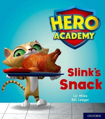 Hero Academy: Oxford Level 2, Red Book Band: Slinks Snack