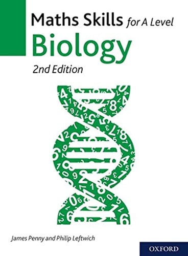 Maths Skills for a Level Biology Second Edition
