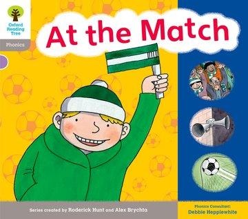 Oxford Reading Tree: Level 1: Floppys Phonics: Sounds and Letters: At the Match