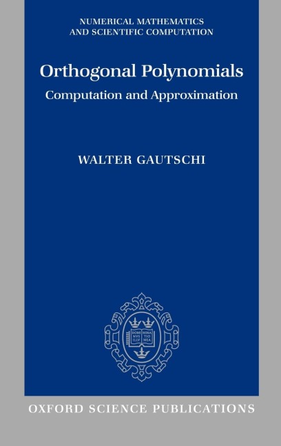 Orthogonal Polynomials: Computation and Approximation