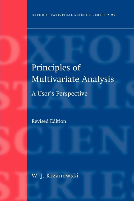 Principles of Multivariate Analysis: A Users Perspective