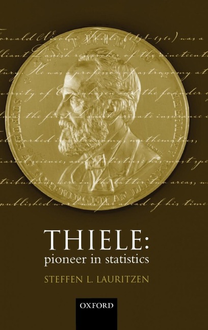 Thiele: Pioneer in Statistics