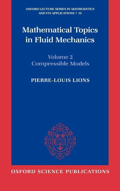 Mathematical Topics in Fluid Mechanics: Volume 2: Compressible Models