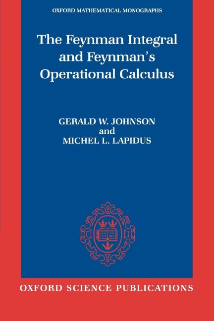 The Feynman Integral and Feynmans Operational Calculus