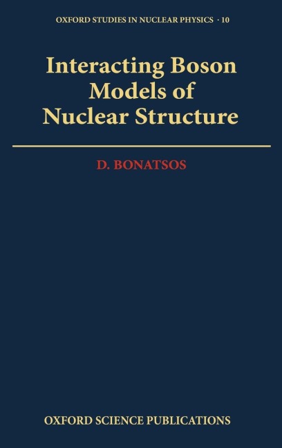 Interacting Boson Models of Nuclear Structure