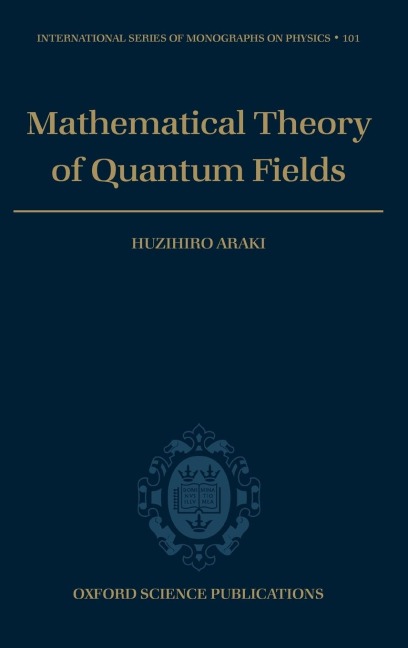Mathematical Theory of Quantum Fields