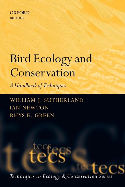 Bird Ecology and Conservation: A Handbook of Techniques