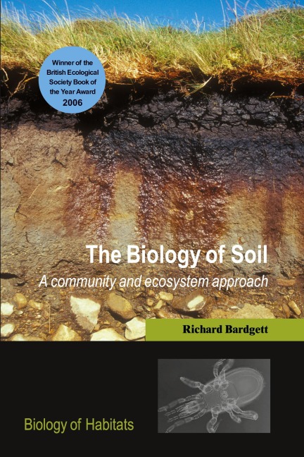 The Biology of Soil: A Community and Ecosystem Approach