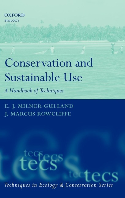 Conservation and Sustainable Use: A Handbook of Techniques