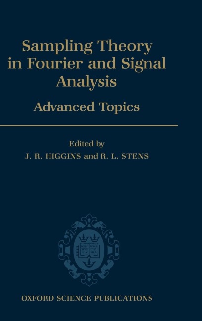 Sampling Theory in Fourier and Signal Analysis: Volume 2: Advanced Topics