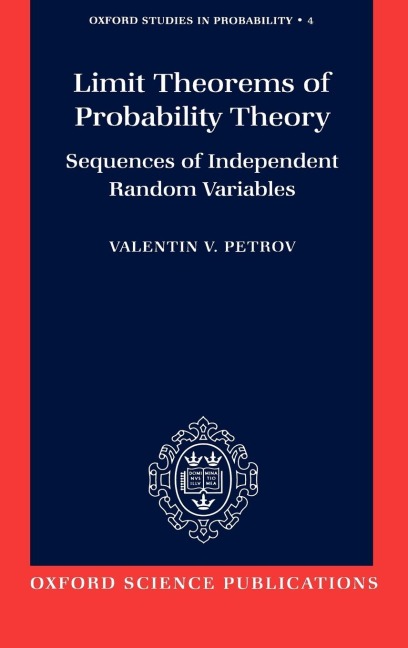 Limit Theorems of Probability Theory: Sequences of Independent Random Variables