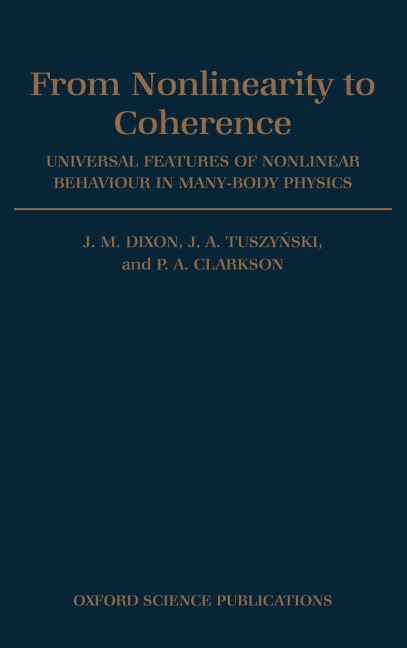 From Nonlinearity to Coherence: Universal Features of Non-Linear Behaviour in Many-Body Physics