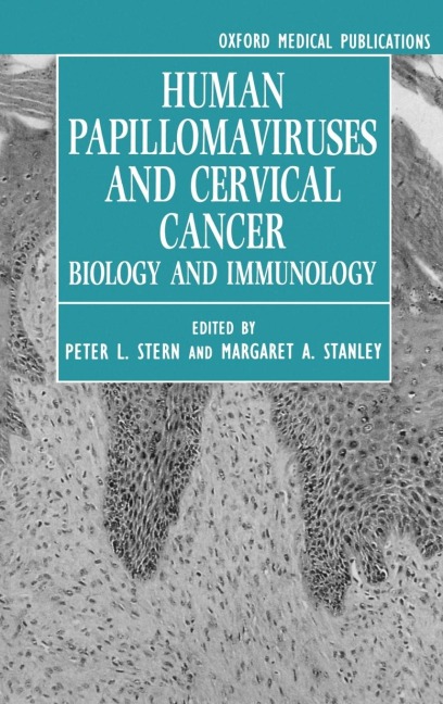 Human Papillomaviruses and Cervical Cancer: Biology and Immunology