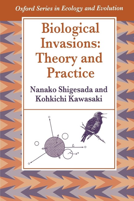 Biological Invasions: Theory and Practice