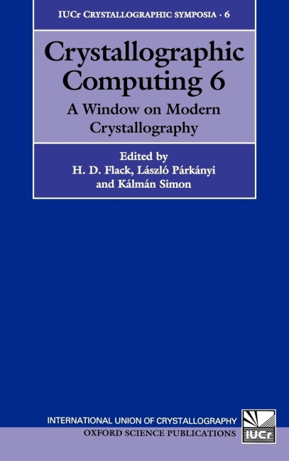 Crystallographic Computing 6: A Window on Modern Crystallography
