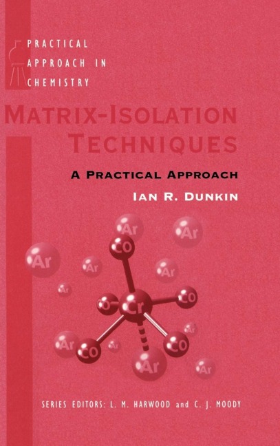 Matrix-Isolation Techniques: A Practical Approach
