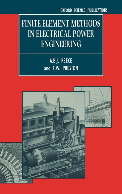 Finite Element Methods in Electrical Power Engineering