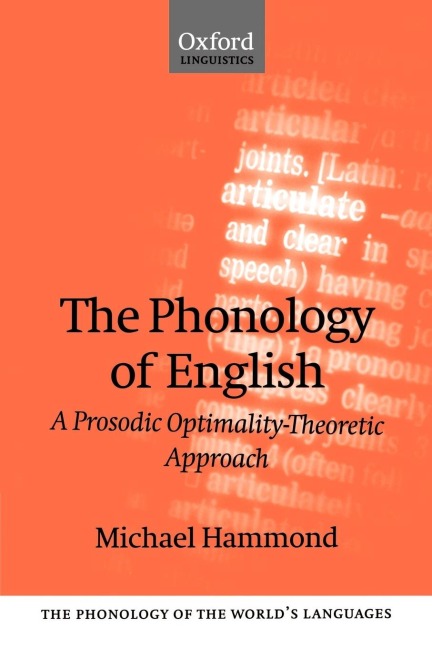 The Phonology of English a Prosodic Optimality-Theoretic Approach